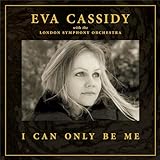 I Can Only Be Me (Deluxe 180g 2LP 45rpm) [Analog] [LP Record] Eva Cassidy、 London Symphony Orchestra & Christopher Willis、 Christopher Willis; London Symphony Orchestra