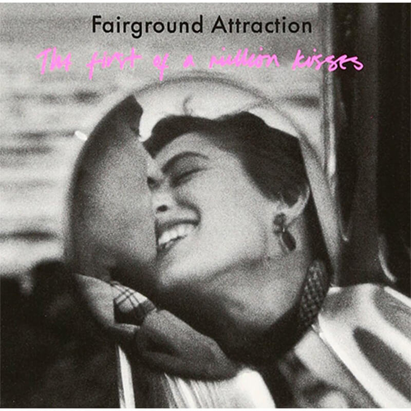 フェアーグラウンド・アトラクション / ファースト・キッス買取のイメージ