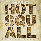 Driving squall [CD] HOTSQUALL