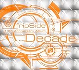 Decade 〈Blu-ray付き初回限定盤〉 [CD] fripSide