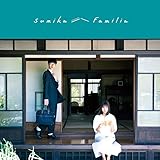 Familia(初回限定盤)(DVD付) [CD] sumika