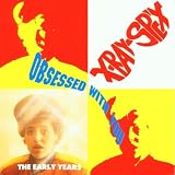 Obsessed With You [CD] X Ray Spex
