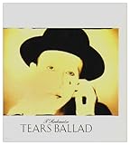 ＴＥＡＲＳ　　ＢＡＬＬＡＤ [CD] 角松敏生