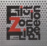 ZONE TRIPPER [CD] フリクション